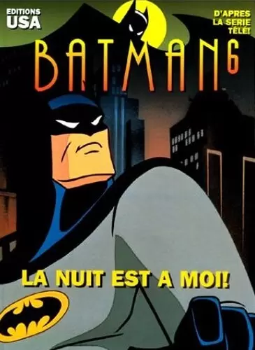 Batman (Dessin animé) - La nuit est à moi !