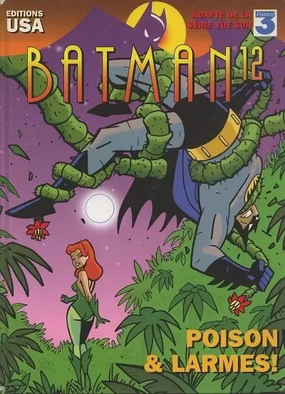 Batman (Dessin animé) - Poison & larmes!