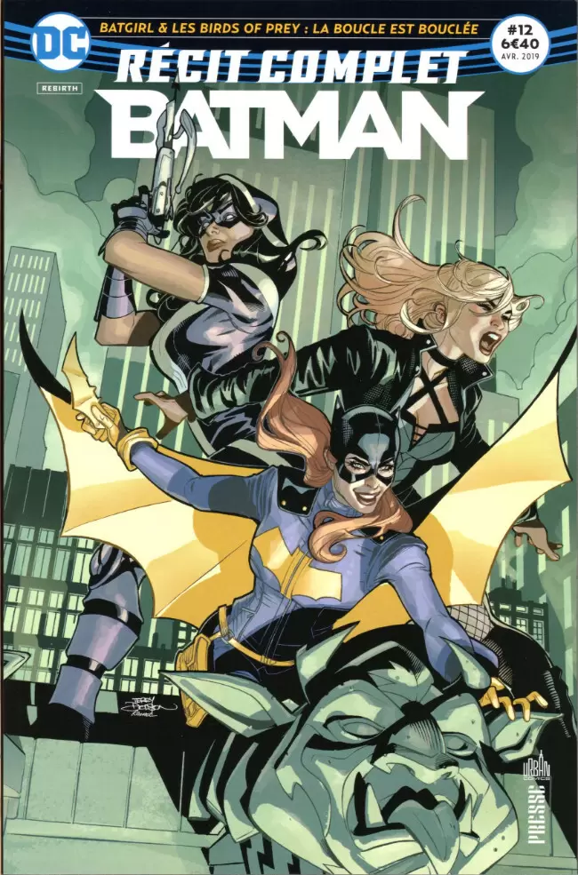 Batman - Récit Complet (DC Presse) - Batgirl & les birds of prey : La boucle est bouclée
