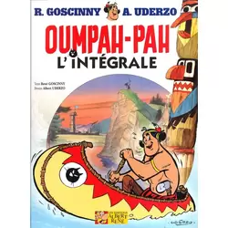 Oumpah-Pah l'intégrale