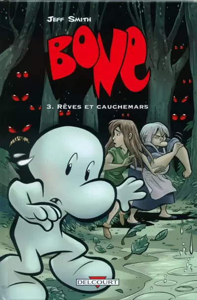Bone (Smith - Delcourt - Couleur) - Rêves et cauchemars