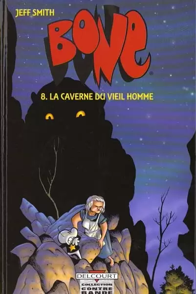 Bone (Smith - Delcourt - Noir et Blanc) - La caverne du vieil homme