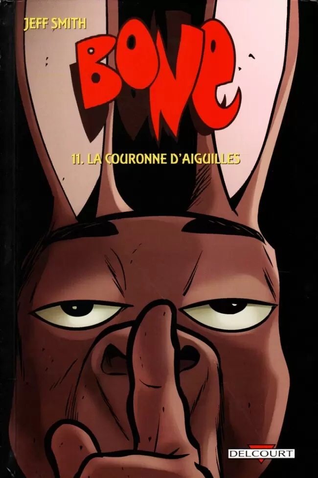 Bone (Smith - Delcourt - Noir et Blanc) - La couronne d\'aiguilles