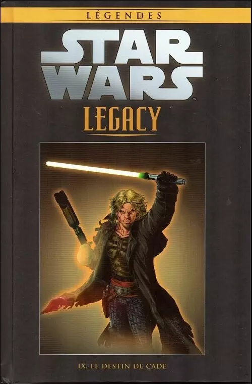 Star Wars Comics : la collection de référence (Hachette) - Legacy - IX. Le destin de Cades