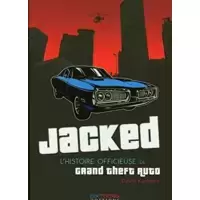Jacked : L'histoire officieuse de Grand Theft Auto