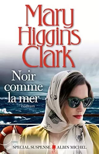 Mary Higgins Clark - Noir comme la mer