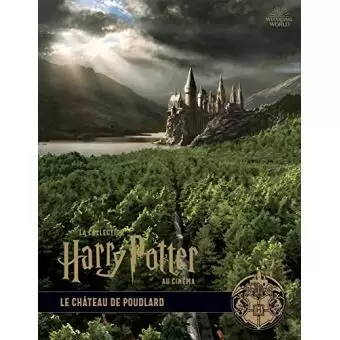 Livres Harry Potter et Animaux Fantastiques - La collection Harry Potter au cinéma, vol. 6 : Le château de Poudlard
