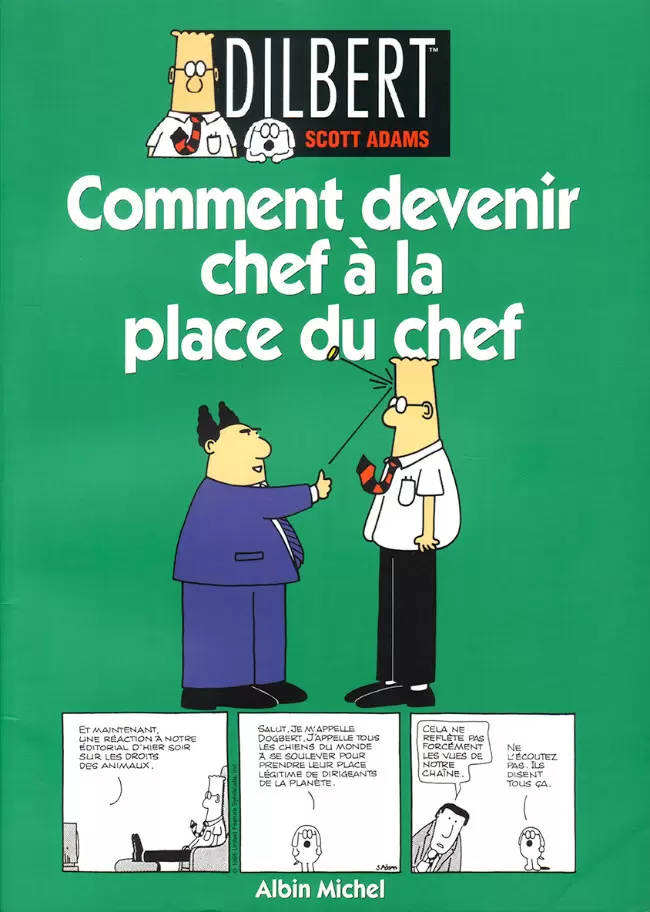 Dilbert - Comment devenir chef à la place du chef