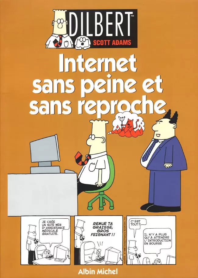 Dilbert - Internet sans peine et sans reproche