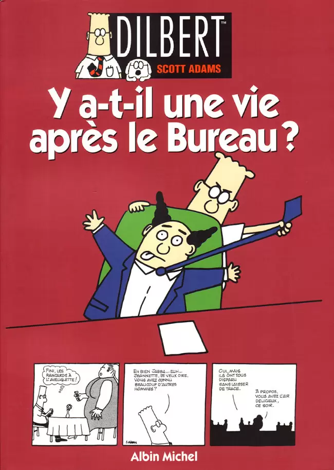 Dilbert - Y a-t-il une vie après le Bureau ?