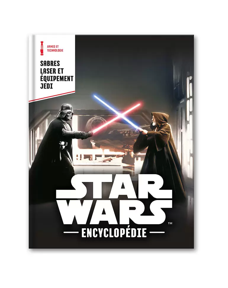 Encyclopédie Star Wars - Sabres Laser et Equipements Jedi