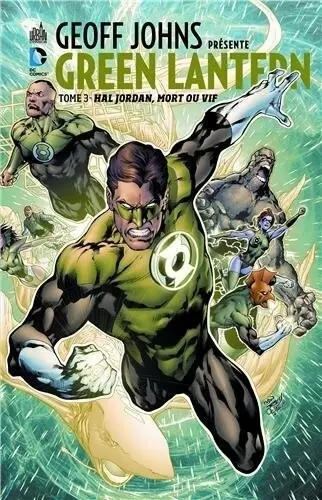Geoff Johns Présente Green Lantern - Hal Jordan, mort ou vif