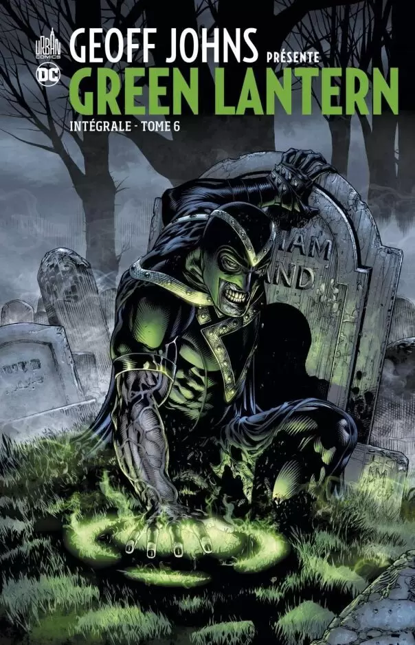 Geoff Johns Présente Green Lantern - Intégrale - Tome 6