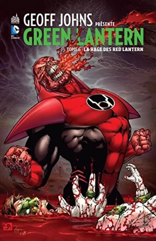 Geoff Johns Présente Green Lantern - La Rage des Red Lantern