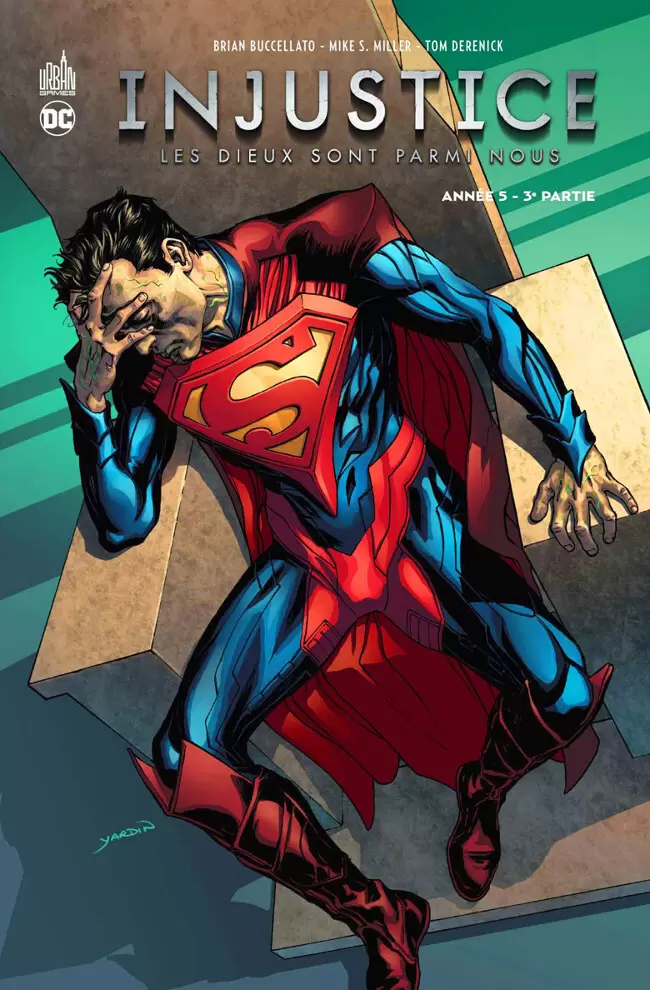 Injustice - Les Dieux sont parmi nous - Année 5 - 3e partie