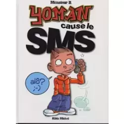 Yoman cause le SMS