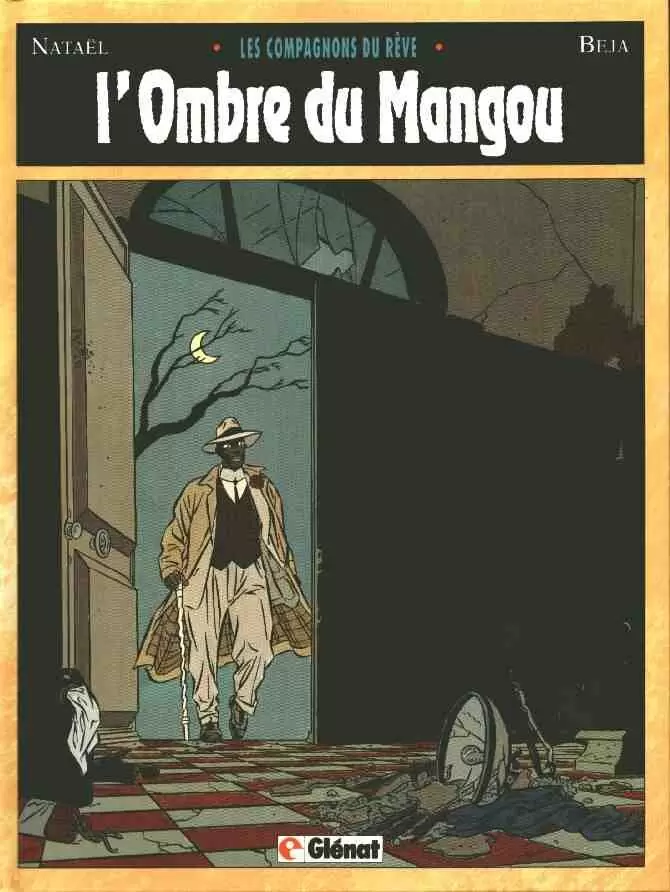 Les compagnons du rêve - L\'ombre du Mangou