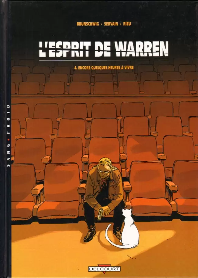 L\'Esprit de Warren - Encore quelques heures à vivre