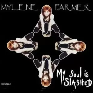 Mylène Farmer - My soul is slashed CD Single Europe