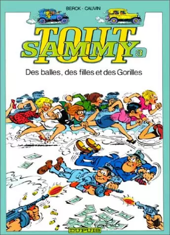 Tout Sammy - Des balles, des filles et des Gorilles