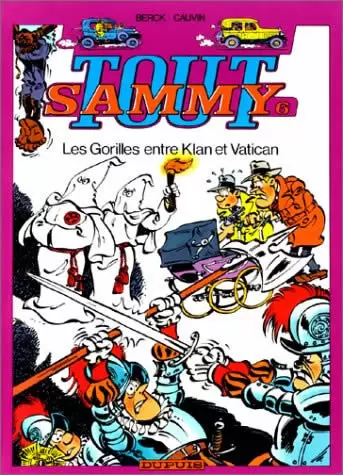 Tout Sammy - Les gorilles entre Klan et Vatican