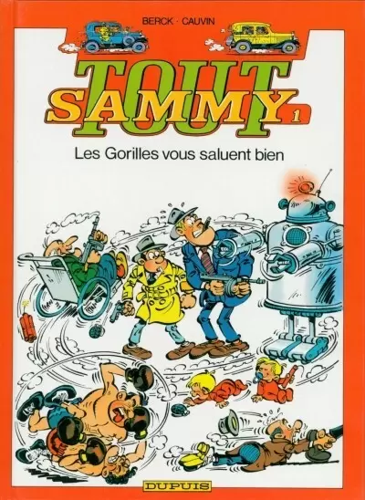 Tout Sammy - Les Gorilles vous saluent bien