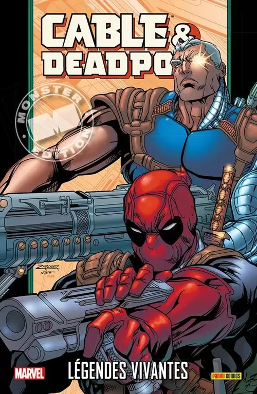 Cable & Deadpool - Légendes vivantes