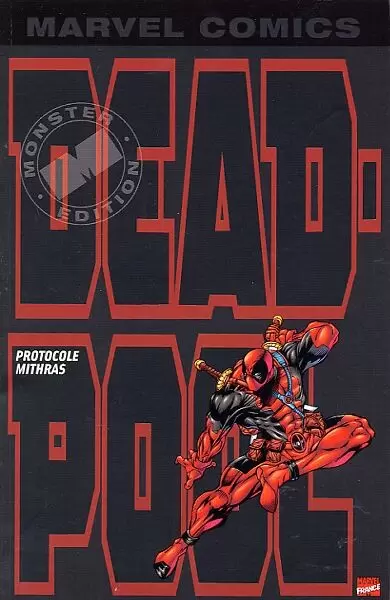 Deadpool - Marvel Monster Edition - Protocole Mithras