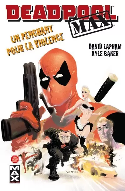 Deadpool Max - Un penchant pour la violence