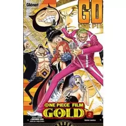 One Piece Film - Gold - Tome 2