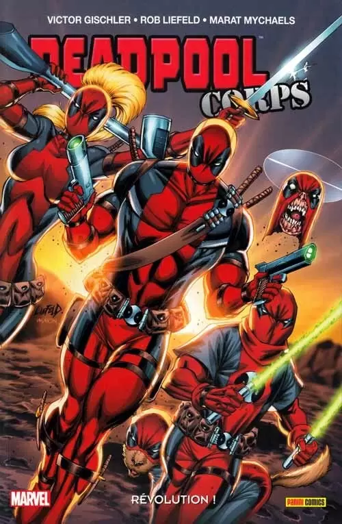 Deadpool Corps 100% Marvel - Révolution !
