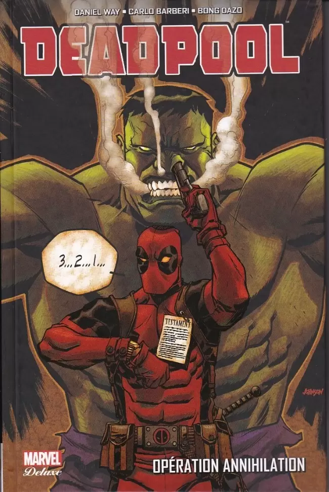 Deadpool - Marvel Deluxe - Opération Annihilation