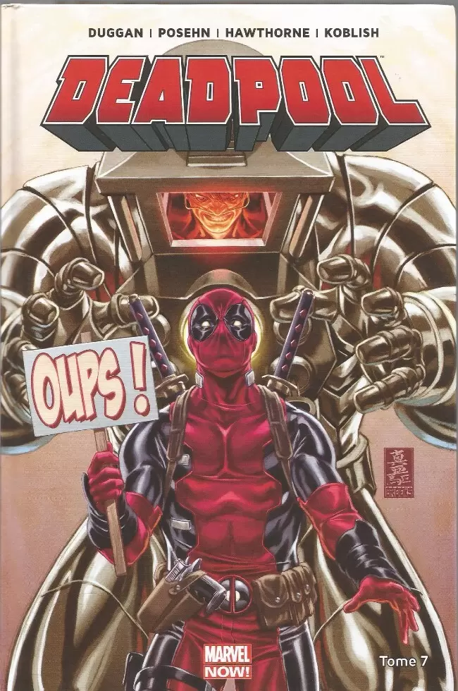 Deadpool - Marvel Now! - L\'Axe du Mal