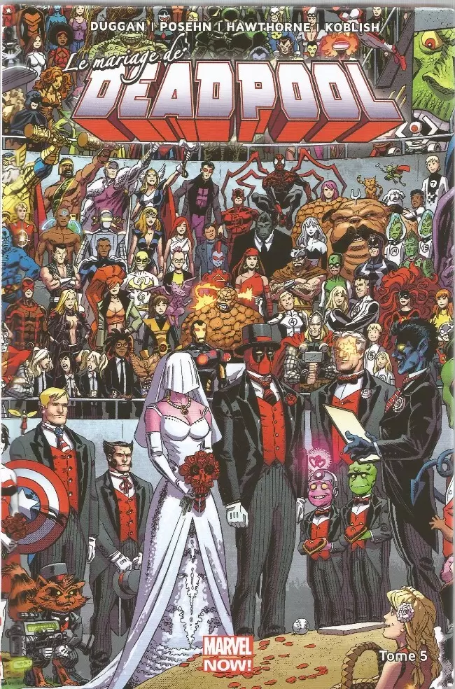 Deadpool - Marvel Now! - Le Mariage de Deadpool