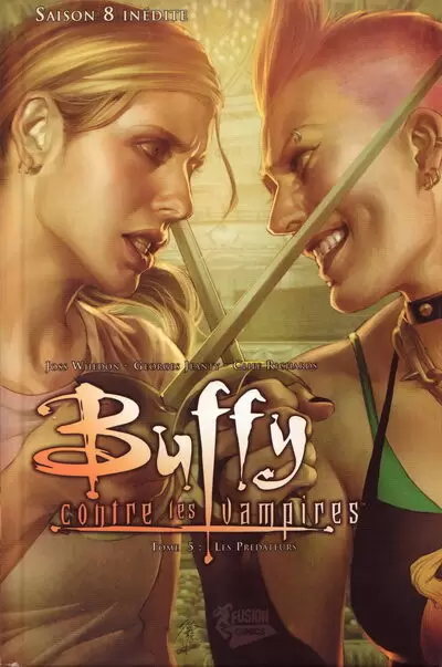 Buffy contre les vampires - Saison 08 - Les prédateurs