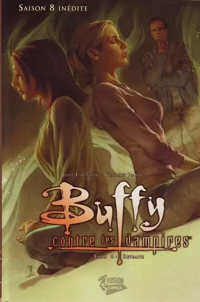 Buffy contre les vampires - Saison 08 - Retraite