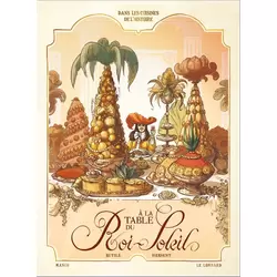 À la table du Roi-Soleil