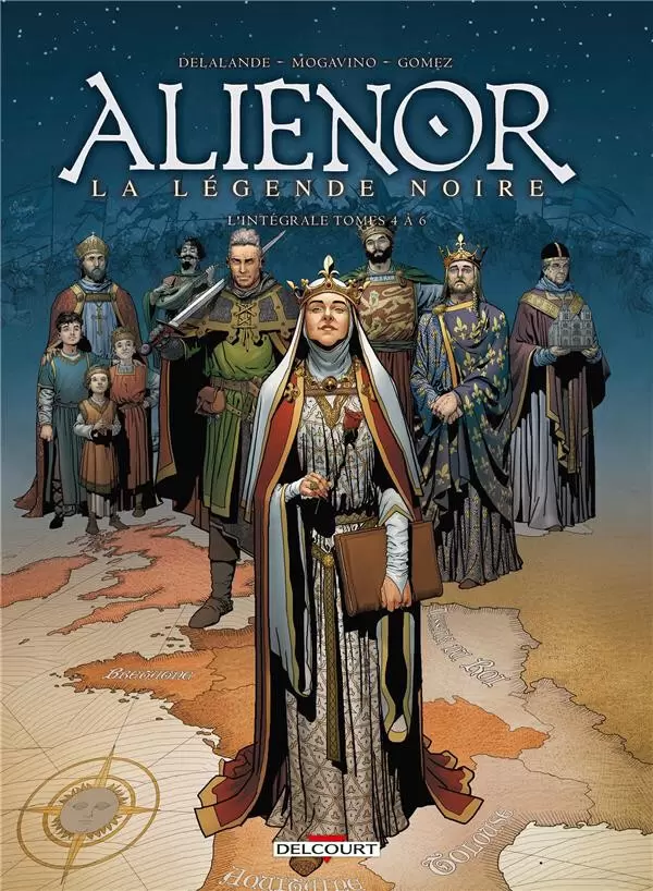 Les reines de sang - Aliénor, la Légende noire - L\'intégrale - Tomes 4 à 6