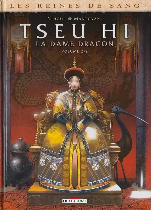 Les reines de sang - Tseu Hi, la Dame Dragon - La Dame Dragon - Volume 2/2