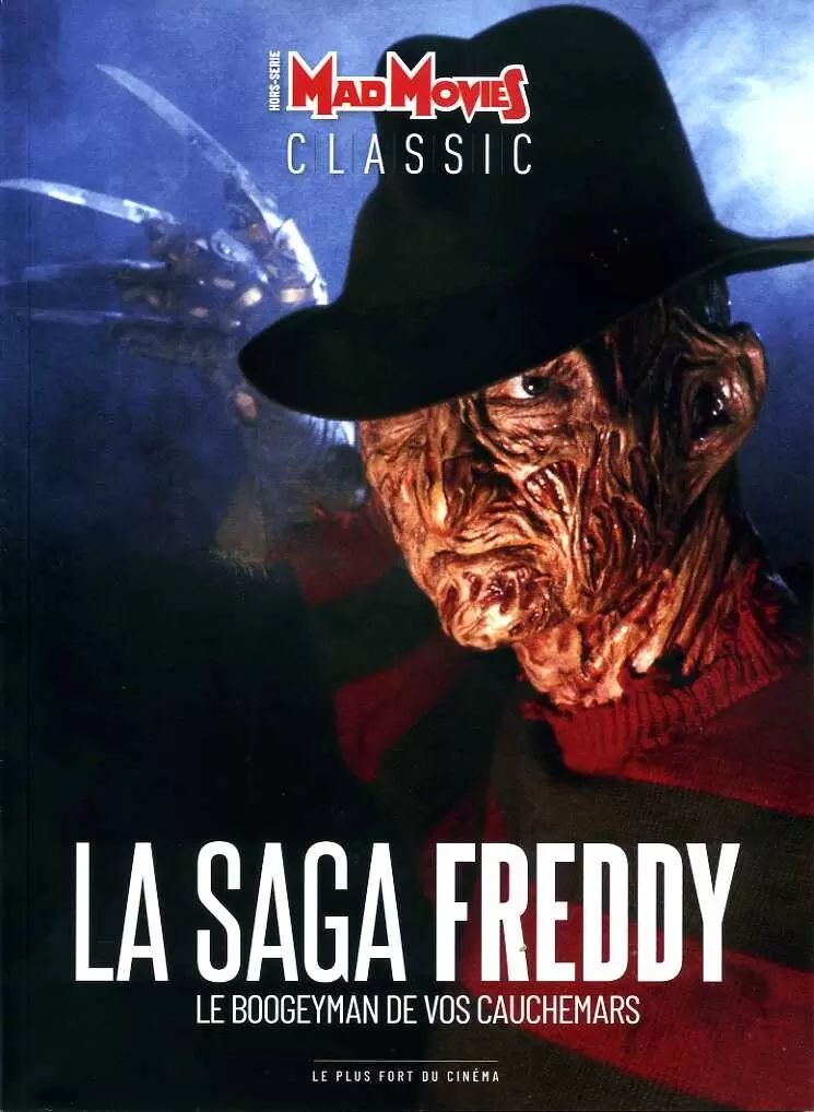 Mad Movies - Hors-série - La Saga Freddy : Le Boogeyman de vos cauchemars