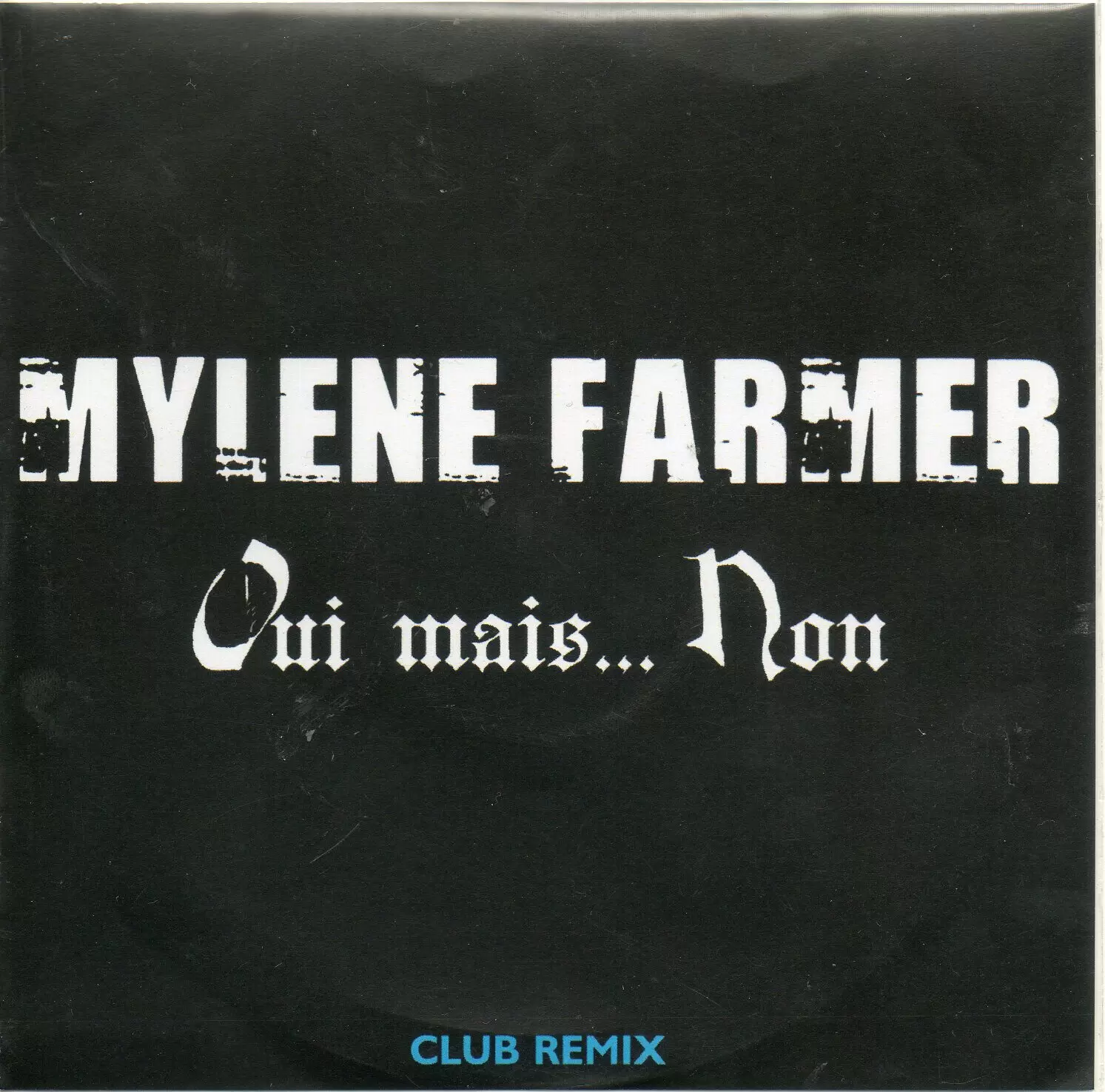 Mylène Farmer - Oui mais... Non CD Promo Club Remix