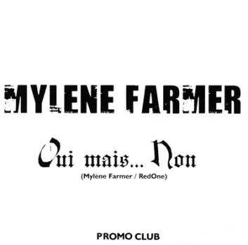 Mylène Farmer - Oui mais... Non CD Promo Club