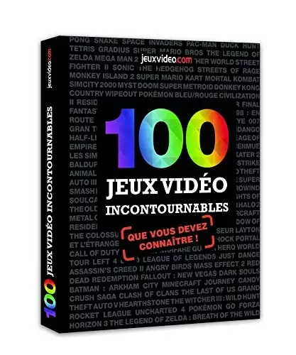 Guides Jeux Vidéos - 100 jeux vidéo incontournables
