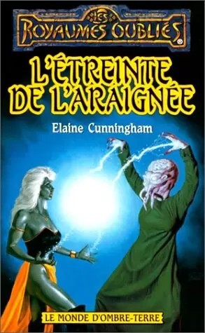 Les Royaumes Oubliés - L\'Etreinte de l\'Araignée