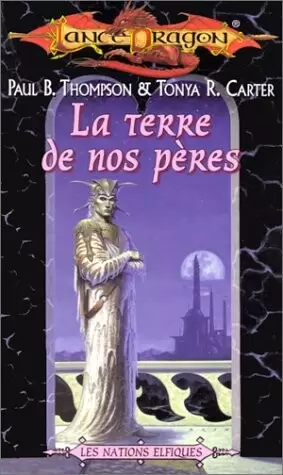 Lancedragon - La terre de nos pères