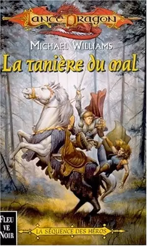Lancedragon - La tanière du mal