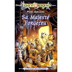 Sa majesté Forgefeu