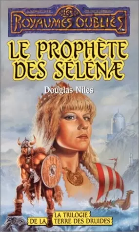 Les Royaumes Oubliés - Le prophète des Sélénae