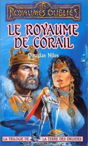 Les Royaumes Oubliés - Le royaume de corail