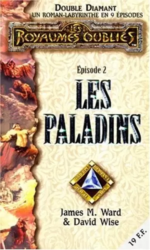 Les Royaumes Oubliés - Double Diamant Tome 2 - Les Paladins